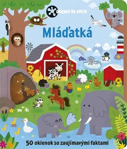 Leporelá, krabičky, puzzle knihy Mláďatká - Okienka do sveta - neuvedený,Karolína Holmanová
