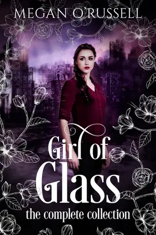 Svetová beletria Girl of Glass - ORussell Megan