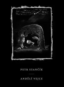 Romantická beletria Andělí vejce - Petr Stančík