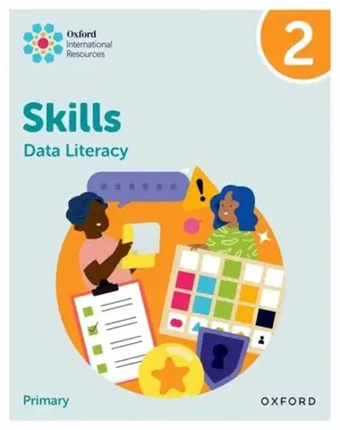 Príprava do školy, pracovné zošity Oxford International Skills: Data Literacy: Practice Book 2 - Karen Morrison,Lisa Greenstein