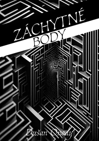Psychológia, etika Záchytné body - Dušan Onody