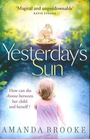Cudzojazyčná literatúra Yesterday´s Sun - Amanda Brooke