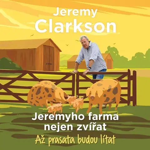 Humor a satira Tympanum Jeremyho farma nejen zvířat – Až prasata budou lítat
