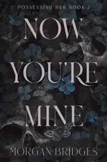 Beletria - ostatné Now You're Mine - Morgan Bridges