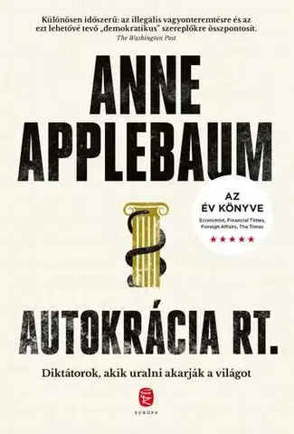Svetové dejiny, dejiny štátov Autokrácia Rt. - Anne Applebaum