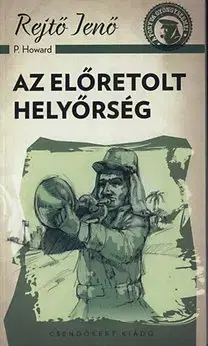 Humor a satira Az előretolt helyőrség - Jenő Rejtő