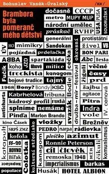 Česká beletria Brambora byla pomeranč mého dětství - Bohuslav Vaněk-Úvalský
