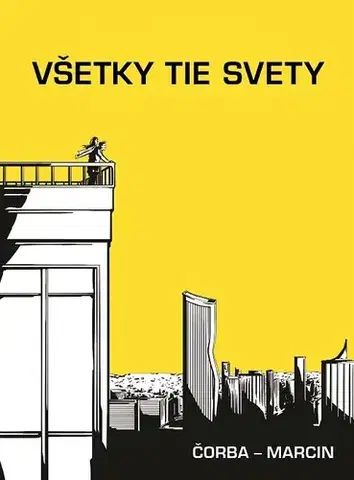 Komiksy Všetky tie svety - Juraj Čorba,Dávid Marcin