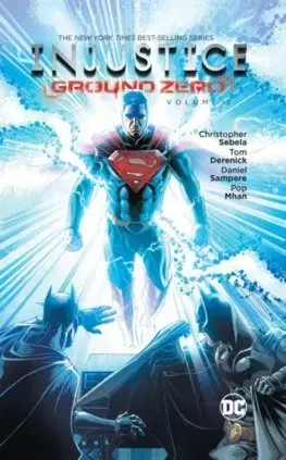 Komiksy Injustice Ground Zero 2 - Christopher Sebela