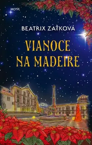 Slovenská beletria Vianoce na Madeire - Beatrix Zaťková