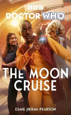 Sci-fi a fantasy Doctor Who: The Moon Cruise - Esmie Jikiemi-Pearson