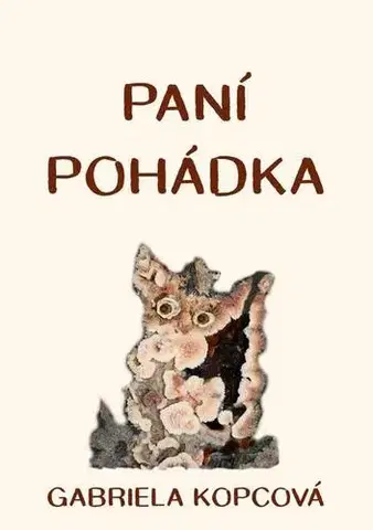Pre deti a mládež - ostatné Paní pohádka - Gabriela Kopcová