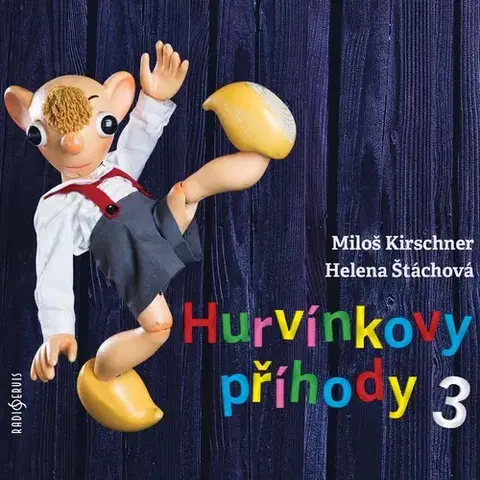 Pre deti a mládež Radioservis Hurvínkovy příhody 3