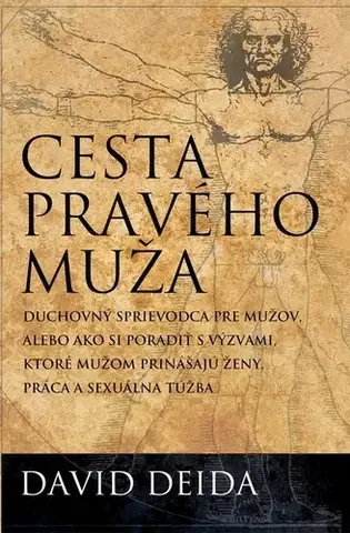 Motivačná literatúra - ostatné Cesta pravého muža - David Deida