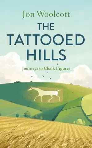 Cestopisy The Tattooed Hills - Jon Woolcott