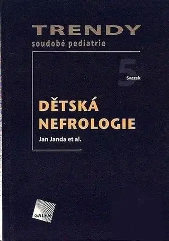 Medicína - ostatné Dětská nefrologie - Ján Janda