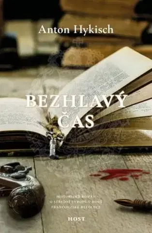Historické romány Bezhlavý čas (CZ) - Anton Hykisch