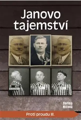 Česká beletria Proti proudu III. Janovo tajemství - Darina Ničová