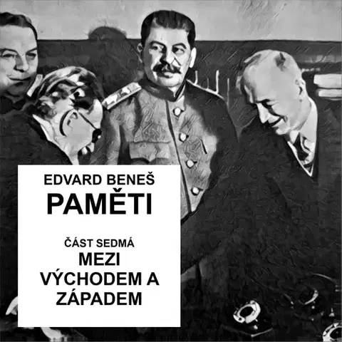 Biografie - ostatné MplusV Paměti - část 7: Mezi Východem a Západem