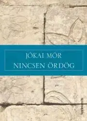 Svetová beletria Nincsen ördög - Mór Jókai