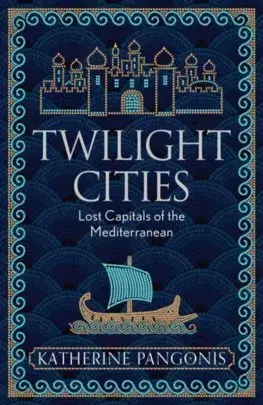 Svetové dejiny, dejiny štátov Twilight Cities - Katherine Pangonis