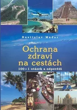 Zdravie, životný štýl - ostatné Ochrana zdraví na cestách - Rastislav Maďar