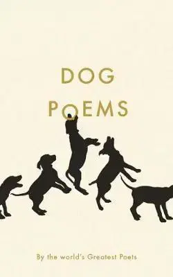 Psy, kynológia Dog Poems - Kolektív autorov