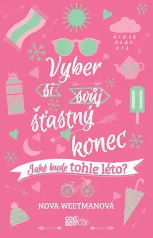 Pre dievčatá Vyber si svůj šťastný konec - Nova Weetmanová,Nika Exnerová