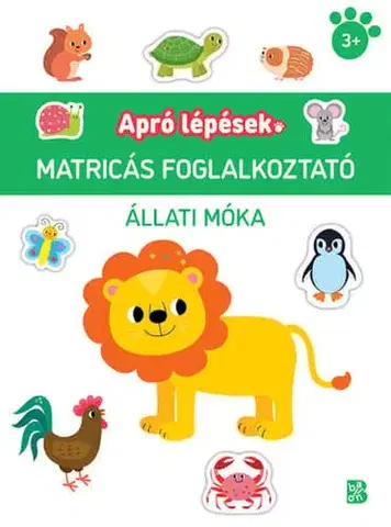 Pre deti a mládež - ostatné Apró lépések – Állati móka