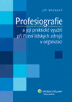Manažment Profesiografie a její praktické využití - Jiří Vronský