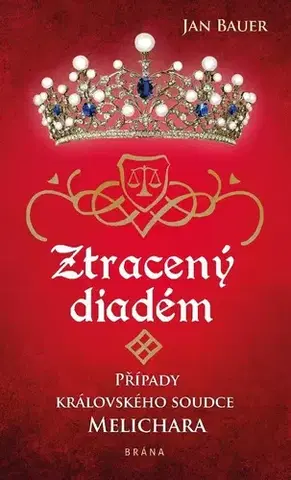 História - ostatné Ztracený diadém - Jan Bauer
