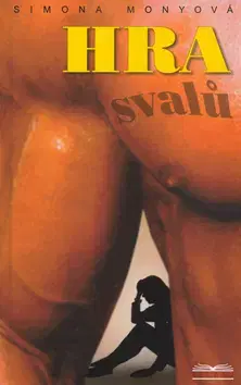 Romantická beletria Hra svalů - Simona Monyová