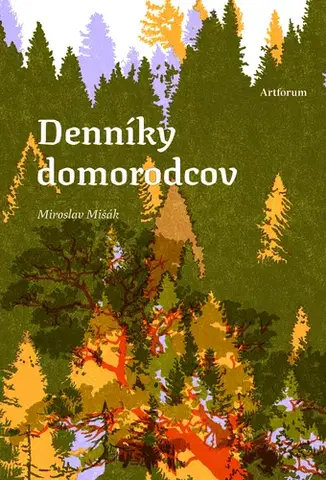 Romantická beletria Denníky domorodcov - Miroslav Mišák
