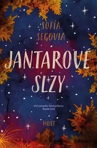 Historické romány Jantarové slzy - Sofía Segovia