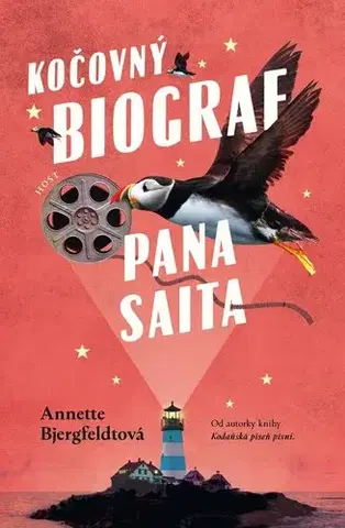 Svetová beletria Kočovný biograf pana Saita - Anette Bjergfeldt,Magdalena Jírková