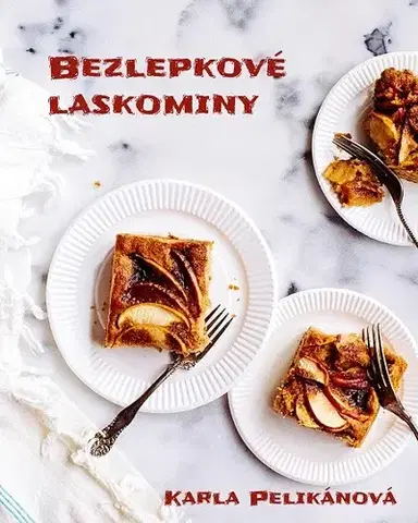 Kuchárky - ostatné Bezlepkové laskominy - Karla Pelikánová