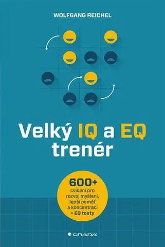 IQ testy, logika Velký IQ a EQ trenér - Wolfgang Reichel