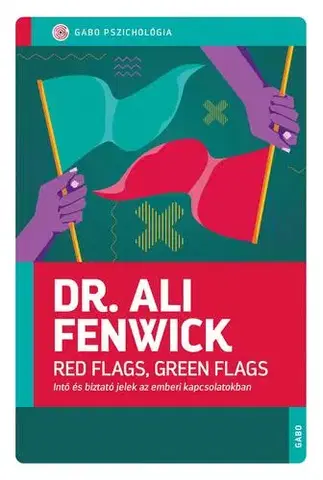 Rozvoj osobnosti Red Flags, Green Flags - Dr. Ali Fenwick
