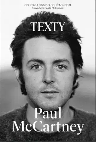 Hudba - noty, spevníky, príručky Texty - Od roku 1956 do současnosti - Paul McCartney