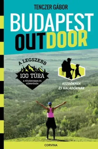Turistika, skaly Budapest Outdoor - Gábor Tenczer