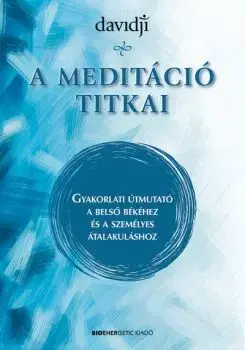 Joga, meditácia A meditáció titkai - davidji