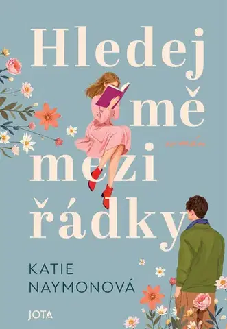 Romantická beletria Hledej mě mezi řádky - Katie Naymon