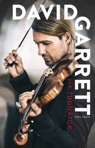 Film, hudba Ha tudnátok… - David Garrett