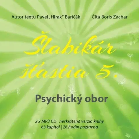Rozvoj osobnosti Hladohlas Šlabikár šťastia 5. Psychický obor - audiokniha