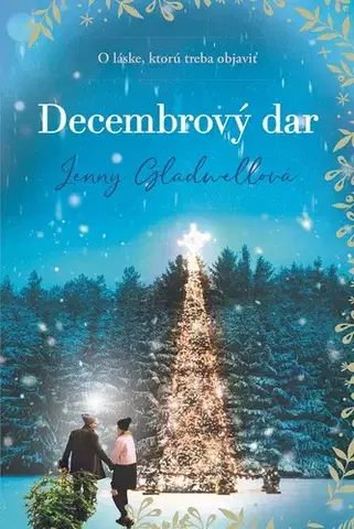 Romantická beletria Decembrový dar - Jenny Gladwell