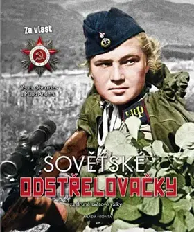 Druhá svetová vojna Sovětské odstřelovačky v druhé světové válce - Maud,Youri Obraztsov
