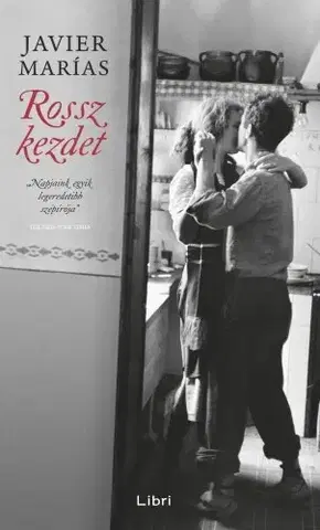 Svetová beletria Rossz kezdet - Javier Marías