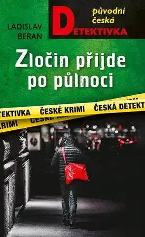 Detektívky, trilery, horory Zločin přijde po půlnoci - Ladislav Beran