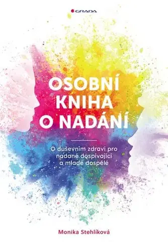 Motivačná literatúra - ostatné Osobní kniha o nadání - Monika Stehlíková