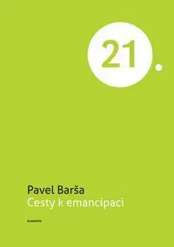 Filozofia Cesty k emancipaci - Pavel Barša